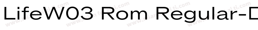 LifeW03 Rom Regular字体转换